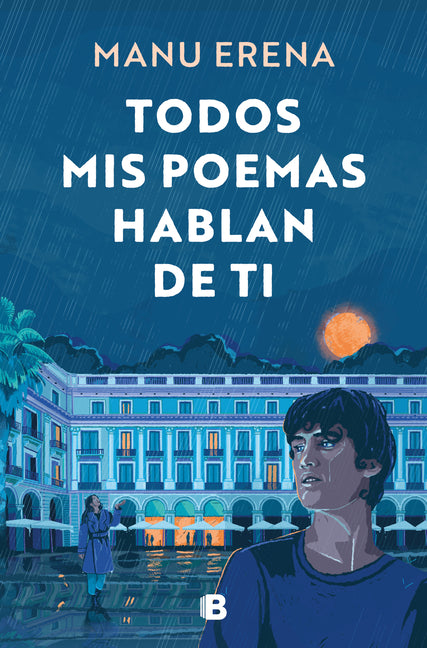 Todos MIS Poemas Hablan de Ti / All My Poems Speak of You
