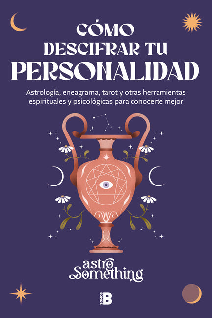 Cã3mo Descifrar Tu Personalidad / How to Decipher Your Personality