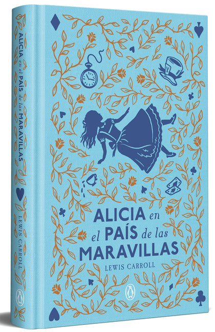 Alicia En El País de Las Maravillas (Edición Limitada Con Cantos Pintados) / Alice in Wonderland (Limited Sprayed Edges Edition)