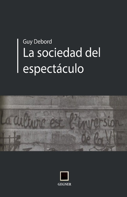 La sociedad del espectáculo