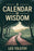 A Calendar of Wisdom