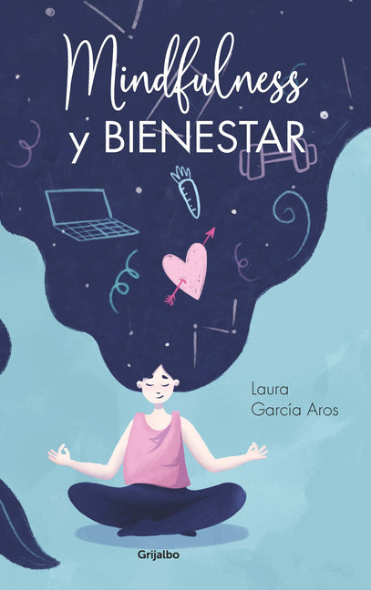 Mindfulness Y Bienestar / Mindfulness and Well-Being