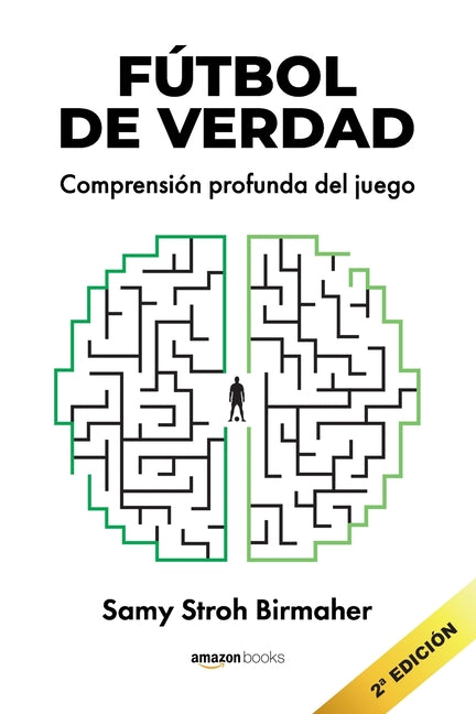 Fútbol de Verdad: Comprensión profunda del juego