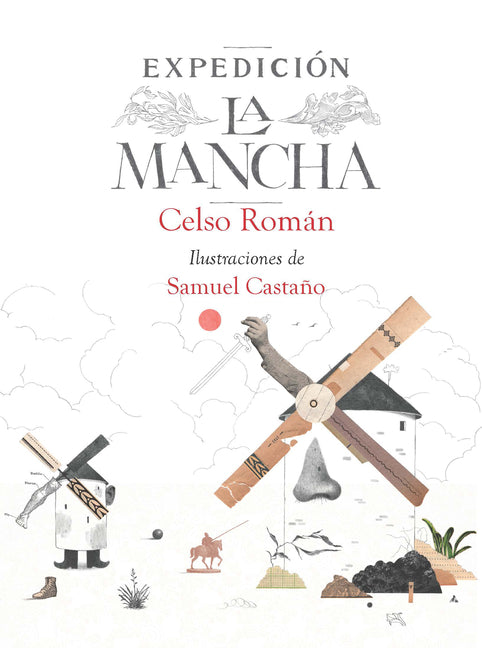 Expedición: La Mancha / Expedition: La Mancha