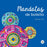 Mandalas de Bolsillo (2): (N. V.) (Puntillado)