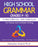 High School Grammar Grades 9-10: A Structured Full-Year Curriculum for Precise and Confident Writing