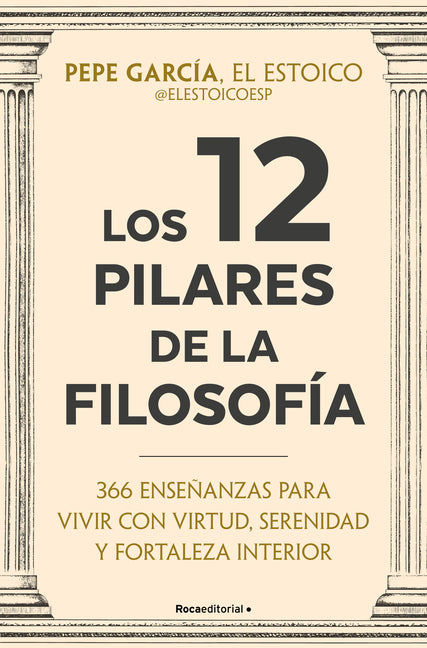 Los 12 Pilares de la Filosofã-A / The 12 Pillars of Philosophy