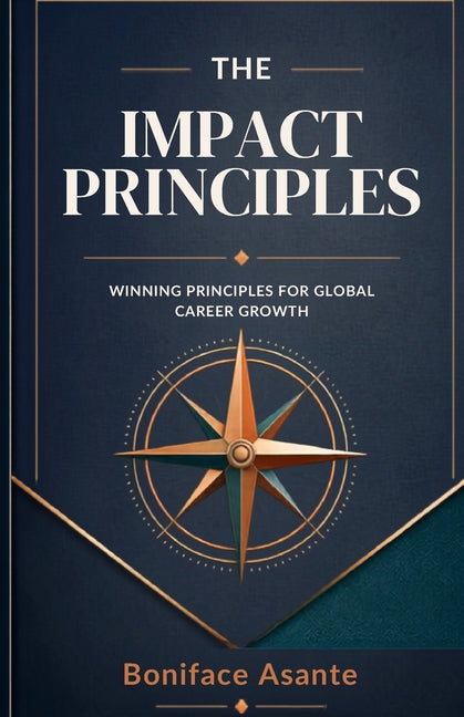 The Impact Principles: Winning Principles for Global Career Growth