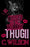 Kissed by the Trillest Thug 2: An Unhinged Romance