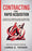 Contracting for Rapid Acquisition: A Practical & Personal Guide to Disrupting the Status Quo for a More Responsive Future
