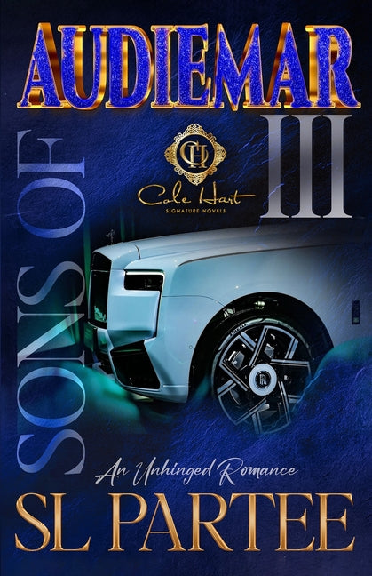 Sons Of Audiemar 3: An Unhinged Romance Finale
