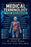 Medical Terminology for Beginners: Healthcare Vocabulary, Word Parts, Anatomy, Abbreviations, Pronunciation, Diagnosis, Treatment, and Patient Care