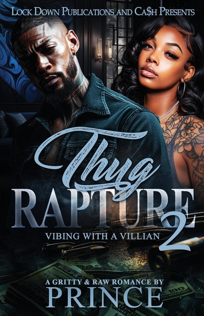 Thug Rapture 2: Vibing With A Villain