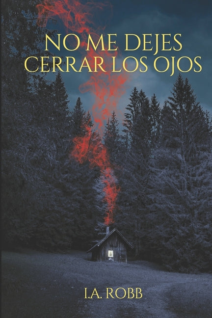 No me dejes cerrar los ojos