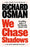 We Chase Shadows: A We Solve Murders Mystery