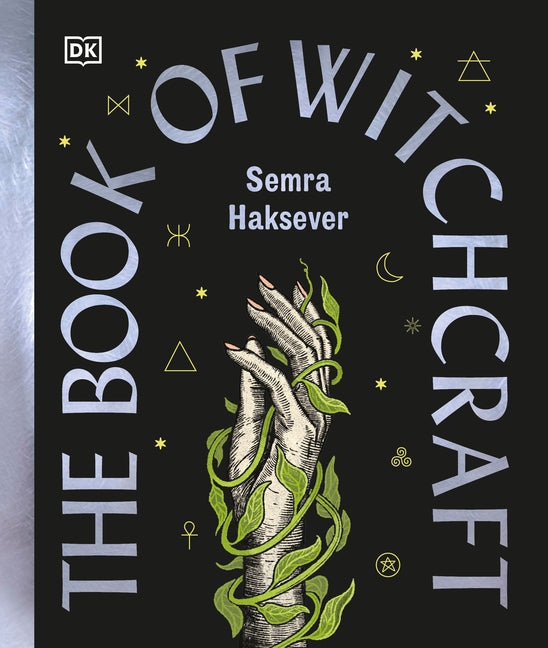 The Book of Witchcraft: The Complete Guide