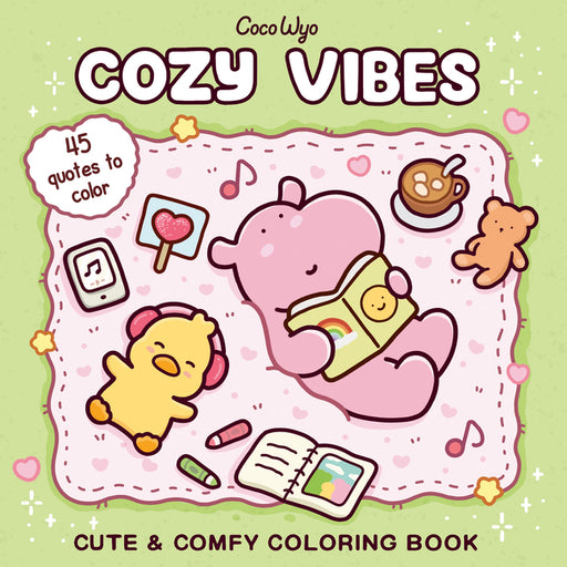 Cozy Vibes: Coloring Book for Adults and Kids