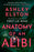 Anatomy of an Alibi