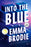 Into the Blue: Reese's Book Club: A Love Story