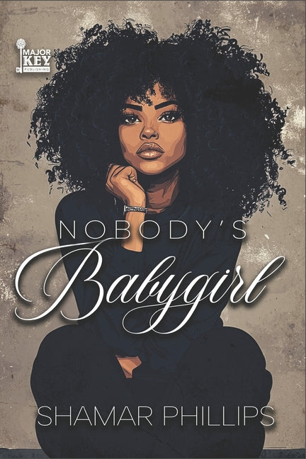 Nobody's Baby Girl
