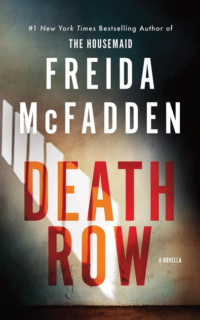 Death Row: A Novella