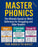 Master Phonics: The Ultimate Sound-to-Word Reference Guide for Struggling Readers, Older Kids & ELLs