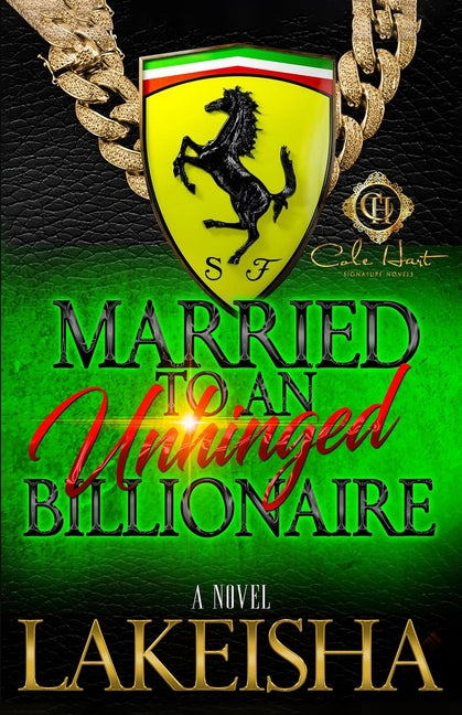Married To An Unhinged Billionaire