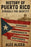 History Of Puerto Rico: Struggle for Identity