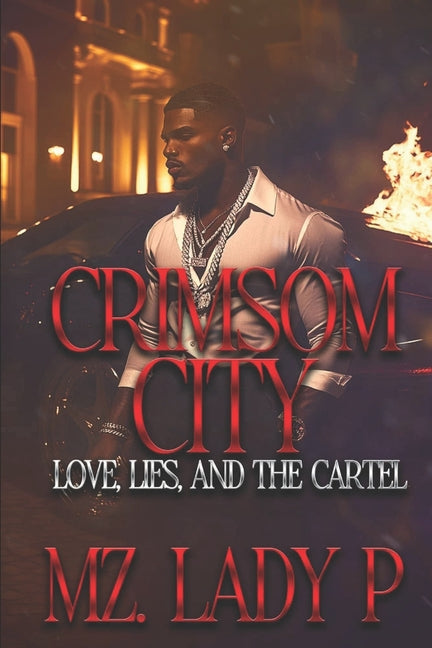 Crimsom City: Love, Lies, & Betrayal