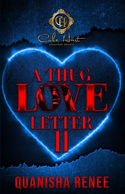A Thug Love Letter 2: An Urban Romance: Finale