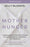 Mother Hunger, Revised Edition: Understand and Heal the Wounds of Lost Nurturance, Protection, and Guidance