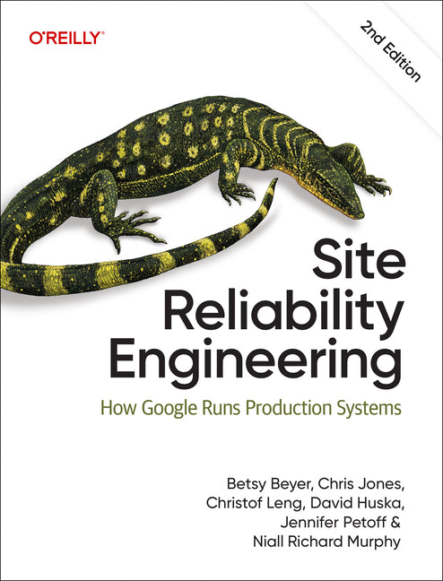 Site Reliability Engineering: How Google Runs Production Systems