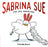 Sabrina Sue the Epic Adventure