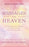 Messages from Heaven: 12 Powerful Must Hear Messages from Heaven through Near-Death Experiences