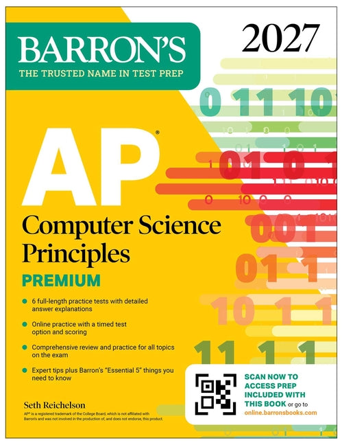 AP Computer Science Principles Premium, 2027: 6 Practice Tests + Comprehensive Review + Online Practice