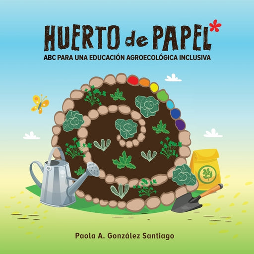 Huerto de papel: ABC para una educación agroecológica inclusiva