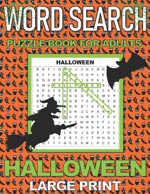 Word Search Puzzle Book for Adults Halloween: LARGE PRINT Word Searches with a Spooky Holiday theme. Makes a great gift.