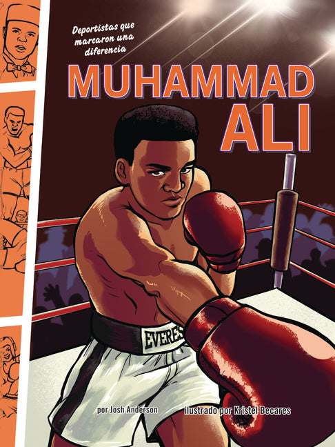 Muhammad Ali: Deportistas Que Marcaron Una Diferencia (Athletes Who Made a Difference)