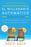 El Millonario Automático. Edición Actualizada / The Automatic Millionaire: Un Plan Poderoso Y Sencillo Para Vivir Y Acabar Rico