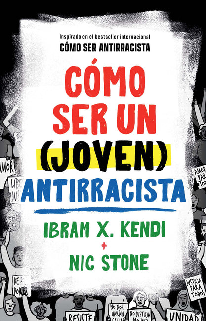 Cómo Ser Un (Joven) Antirracista / How to Be a (Young) Antiracist