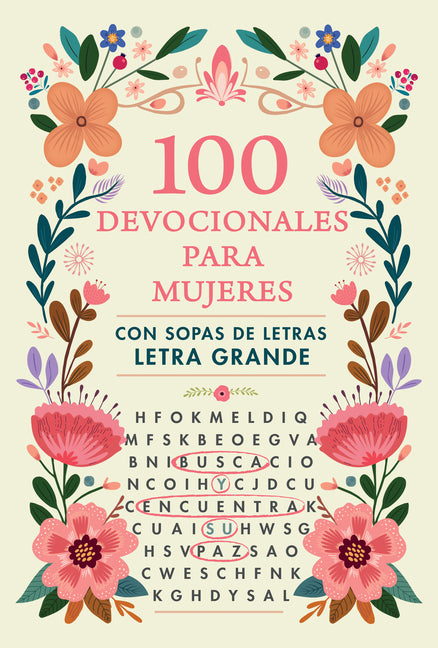 100 Devocionales Para Mujeres. Con Sopa de Letras (Letra Grande) / One Hundred Devotionals for Women with Word Search