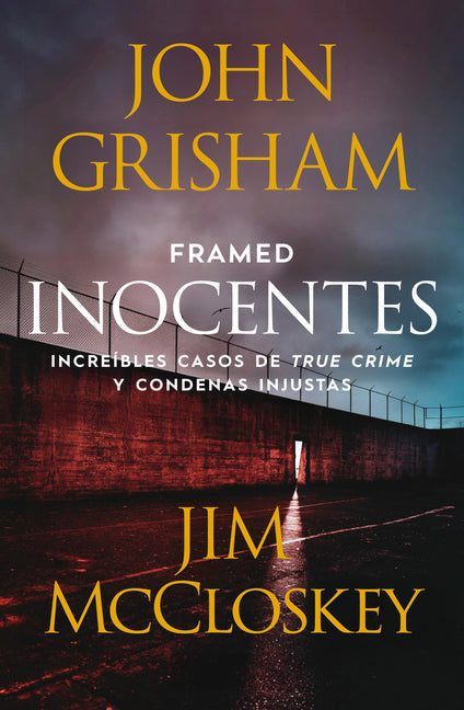 Framed (Inocentes: Increíbles Casos de True Crime Y Condenas Injustas)