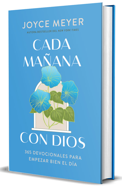 Cada Mañana Con Dios: 365 Devocionales Para Empezar Bien El Día / Mornings with God: 365 Devotions to Start Your Day Right