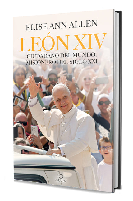 El Papa León XIV. Ciudadano del Mundo, Misionero del Siglo XXI / Pope Leo XIV: Global Citizen, Missionary of the 21st Century