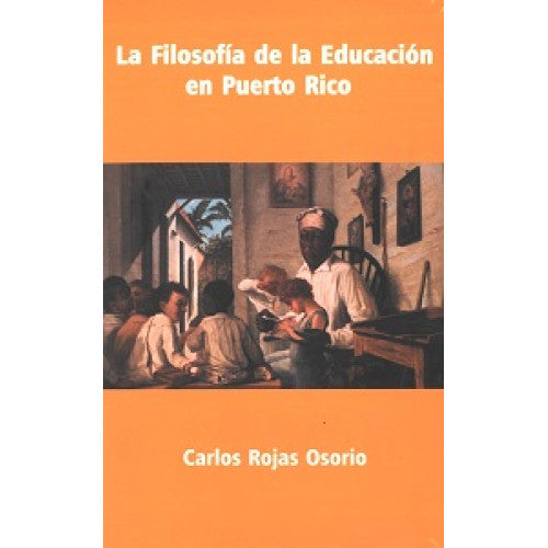 La Filosofía de la Educación en Puerto Rico