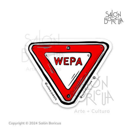 WEPA Sign (Premium Sticker)