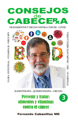 Consejos de Cabecera 3: Prevenir y tratar (Alimentos y vitaminas contra el cáncer)