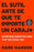 El sutil arte de que te importe un caraj*: Un enfoque disruptivo para vivir una buena vida