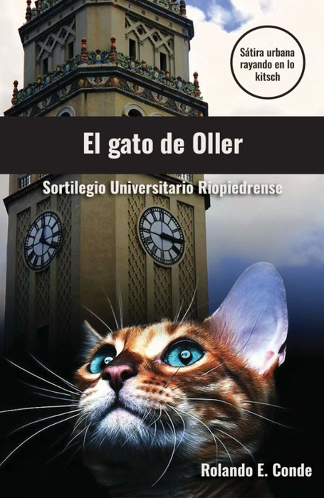 El gato de Oller: Sortilegio Universitario Riopiedrense