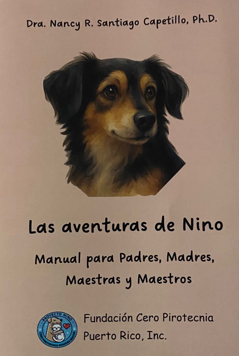 Las aventuras de Nino: Manual para padres, madres, maestras y maestros